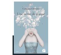 Une larme de graisse