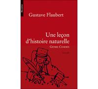 Une lecon d'histoire naturelle - Gustave Flaubert - Bleu Autour - Poche - Roman