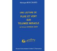 Une lecture de pluie et vent sur telumee miracle de Simone Schwarz-Bart