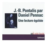 Une lecture égoïste AUDIO - J.-B. Pontalis - Gallimard - Livre CD - Textes lus CD