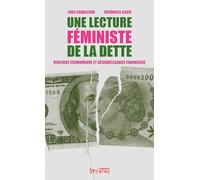 Une lecture féministe de la dette: Violence économique et désobéissance financière