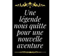 Une légende nous quitte pour une nouvelle aventure: carnet de petits mots pour départ collègue