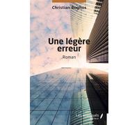 Une légère erreur - Christian Boghos - Les Impliqués - broché - Roman
