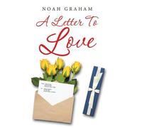 Une lettre à l'amour