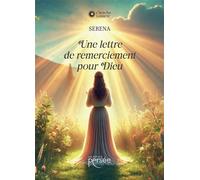 Une lettre de remerciement pour Dieu - Serena - Persee - broché - Essai
