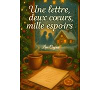 Une lettre, deux cœurs, mille espoirs