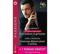 Une liaison si grisante - Nouveau départ pour Carissa + 1 roman gratuit - Jules Bennett - Harlequin - Poche - Roman