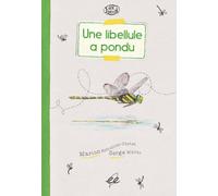 Une libellule a pondu - Serge Müller - Ecologistes De L'euziere - broché - Album jeunesse