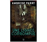 Une Lignée Corrompue