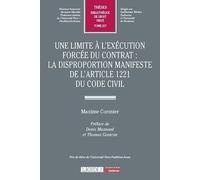 Une limite à l'exécution forcée du contrat : la disproportion manifeste de l'article 1221 du Code civil (637)