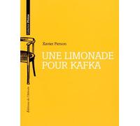 Une Limonade Pour Kafka
