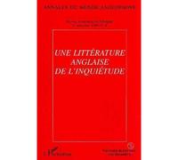 Une littérature anglaise de l'inquiétude - Annales du monde anglophone Tome 8 - Inconnus - L'harmattan - Livre