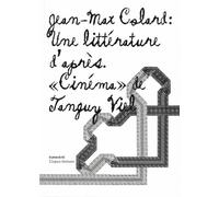 Une littérature d'après: "Cinéma" de Tanguy Viel