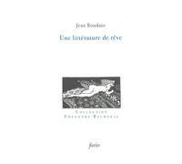 Une littérature de rêve - Jean Roudaut - Fario - broché - Essai