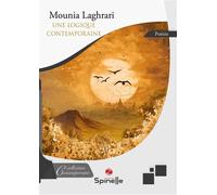 Une logique contemporaine - Mounia Laghrari - Spinelle Eds - broché - Poésie