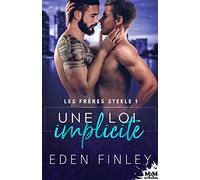 Une loi implicite: Les frères Steele , T1