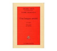 Une longue amitié Lettres - Michel Déon - Table ronde - broché - Livre