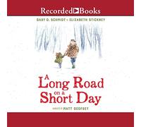 Une Longue Route sur Une Courte journée