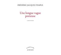Une longue vague porteuse: Carnet de bord