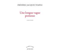 Une longue vague porteuse: Carnet de bord