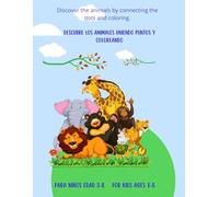 Une los puntos, colorea y descubre animales: Ejercicios de motrocidad y concentracion para niños de 3 a 8 años