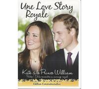 Une Love Story , Kate Et Le Prince William