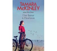Une lueur à l'horizon pension au bord de mer,14 - Tamara McKinley - Archipel Eds De L' - broché - Roman