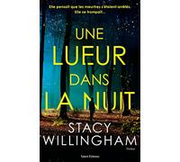 Une lueur dans la nuit - Thriller psychologique - Meilleur premier livre Crime Fest Awards 2023