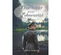 Une lueur dans l'obscurité: Hans