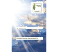 Une Lumière dans ma Vie - Tize Madeleine Korou - Muse Editions - Poche - Roman