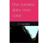 Une lumière dans mon cœur