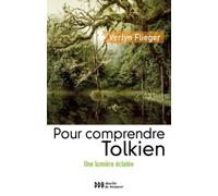 Une Lumière Éclatée - Logos Et Langage Dans Le Monde De Tolkien