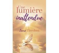 Une Lumière inattendue