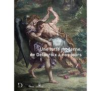 Une lutte moderne, de Delacroix à nos jours