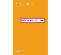 Une lutte sans trêve