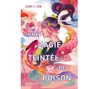 Une magie teintée de poison: Le livre du thé - Tome 1