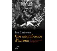 Une magnificence d'horreur A Verdun, Dieu était où ? - Paul Christophe - Cerf - broché - Essai