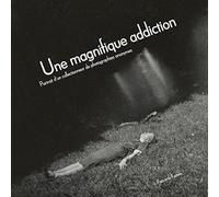 Une magnifique addiction Portrait d'un collectionneur de photographies anonymes - Florian Vigneron - Popcards Factory - broché - Beau livre