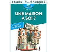 Une maison à soi ? BTS 2022-2023 11 nouvelles sur le thème BTS - Collectif - Flammarion - Poche - Scolaire / Universitaire