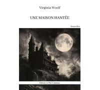 Une Maison Hantée Et Autres Histoires