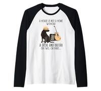 Une Maison n'est Pas Une Maison sans Chien et Guitare ou Deux Manche Raglan