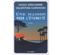 Une Maison Pour L'éternité