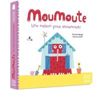 Une maison pour moumoute