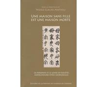Une maison sans fille est une maison morte : La personne et le genre en sociétés matrilinéaires et/ou uxorilocales