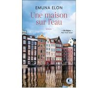 Une maison sur l'eau - Emuna Elon - Charleston - Poche - Roman