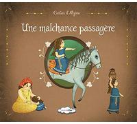 Une malchance passagère