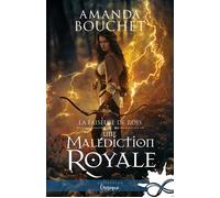 Une malédiction royale La faiseuse de Rois, T4 - Amanda Bouchet - Collection Infinity - broché - Roman