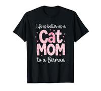 Une Maman birmane VIT Mieux en Tant Que mère de Chat passionnée de Birmanie T-Shirt