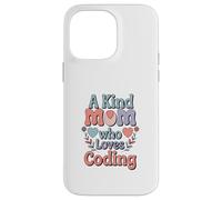 Une Maman Gentille Qui Aime Le Codage, Une mère programmeuse Coque pour iPhone 14 Pro Max