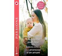 Une maman pour Jane - La promesse d'un amant